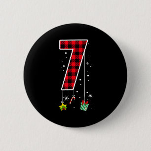 Number 7 Funny Meme Saying 6 7 Six Seven Christmas Cm Round Badge