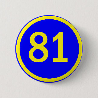 number, 81, in a circle 6 cm round badge