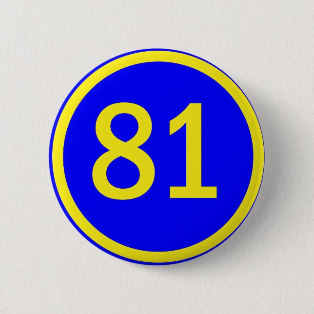 number, 81, in a circle 6 cm round badge (Front)
