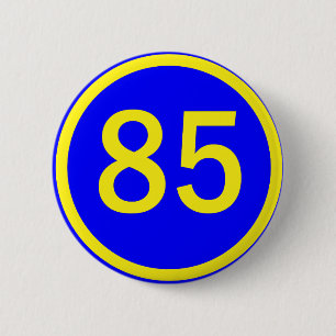 number, 85, in a circle 6 cm round badge