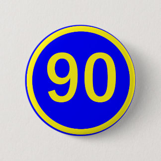number, 90, in a circle 6 cm round badge