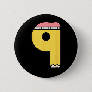 Number 9 Pencil Back to School 9th Birthday Ninth 6 Cm Round Badge