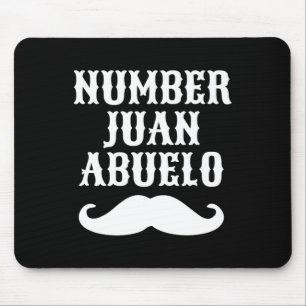 Number Juan Abuelo Spanish Mexican Best Dad Gifts  Mouse Mat