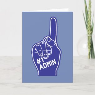 Number One Admin Foam Finger Card