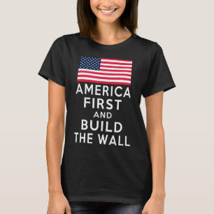 Number One Again And Build A Wall T-Shirt