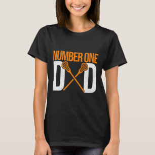 Number One Dad Lax Player Father Lacrosse Stick La T-Shirt