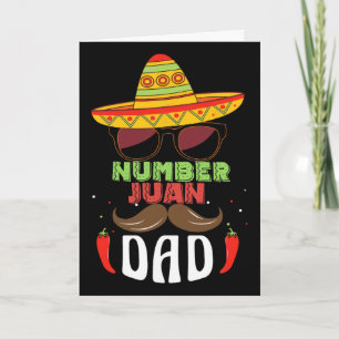 Number One Dad Mexican Fathers Day Funny Padre Jua Card