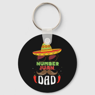 Number One Dad Mexican Fathers Day Funny Padre Jua Key Ring