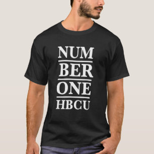 Number One HBCU Student or Grad T-Shirt