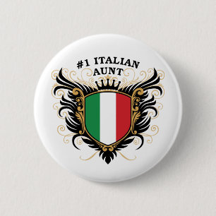 Number One Italian Aunt 6 Cm Round Badge