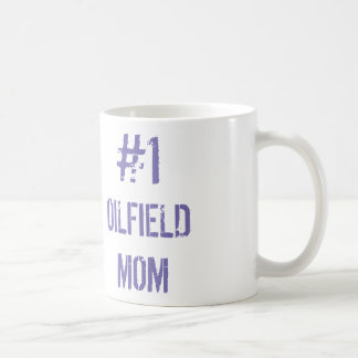 Number One Oilfield Mum Mug