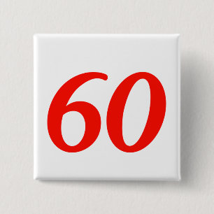 Number Sixty 60th Birthday Gifts 15 Cm Square Badge