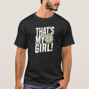 Number Twenty Four That's My Girl 24 Volleyball Mo T-Shirt