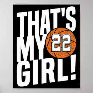 Number Twenty-two That's My Girl #22 Bysketbyll Mo Poster