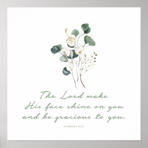 Numbers 6:25, Bible Verse Print, Face Shine On You Poster