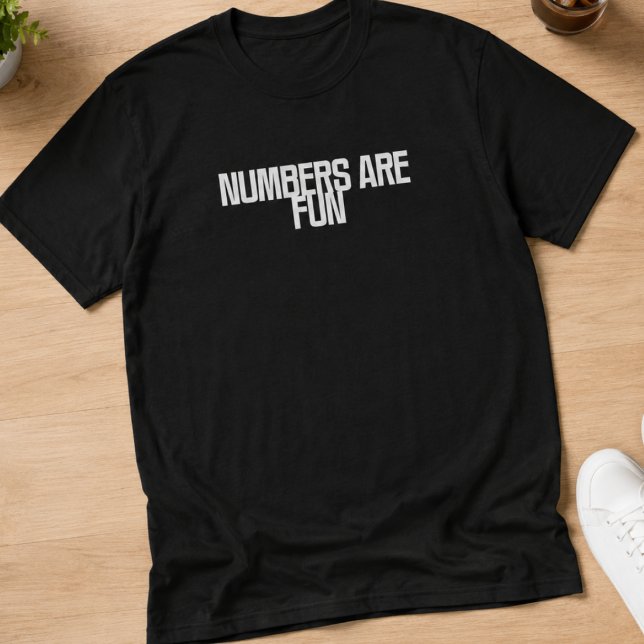 Numbers Are Fun | Playful Math & Data Design T-Shirt (Creator Uploaded)