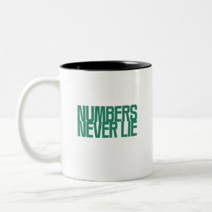 Numbers Never Lie   Data Truth Seeker Design Two-Tone Coffee Mug