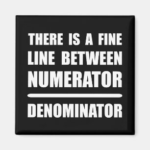 Numerator Denominator Magnet