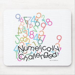 Numerically Challenged Math Humor Funny Mouse Mat