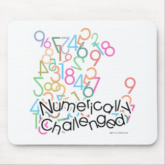 Numerically Challenged Math Humor Funny Mouse Mat
