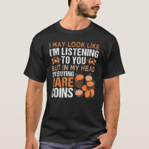 Numismatics Coin Collector Coin Collecting T-Shirt
