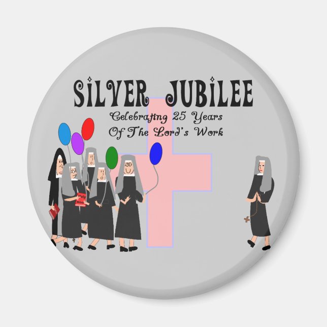 Nuns Silver Jubilee Gifts Magnet (Front)