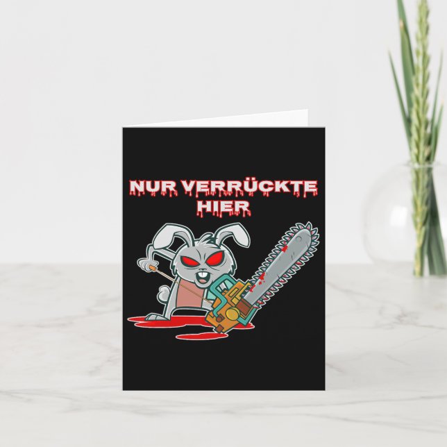 Nur Verrückte Hier Fun Rabbit With Chainsaw Gift I Card (Front)