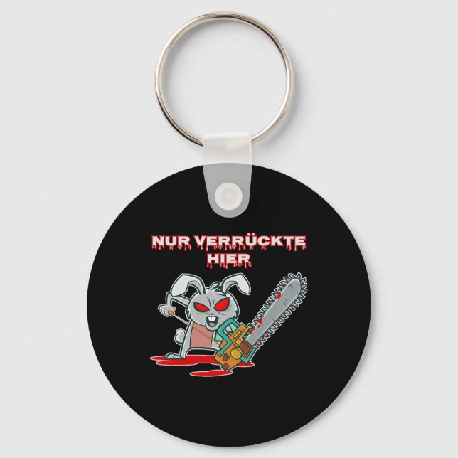 Nur Verrückte Hier Funny Rabbit with Chainsaw Gift Key Ring (Front)