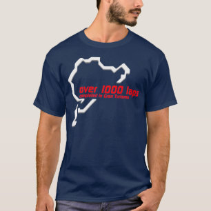Nurburgring 1000 lap club Gran Turismo T-Shirt