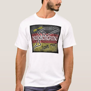 Nurburgring - Been There Done That.jpg T-Shirt