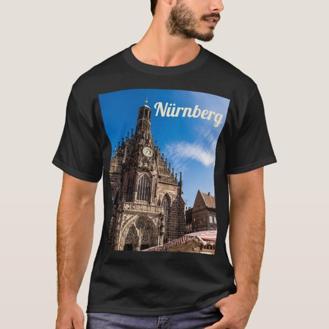 Nuremberg Hauptmarkt Nürnberg Bavaria Germany T-Shirt (Front)