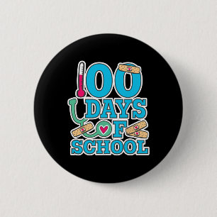 Nurse 100 Days Of School  6 Cm Round Badge