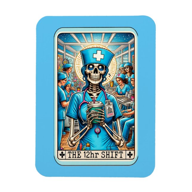 Nurse 12 Hour Shift Tarot Card Magnet (Vertical)