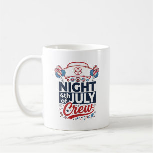Nurse 4th of July Night Crew Patriotic Shirt Desig Coffee Mug