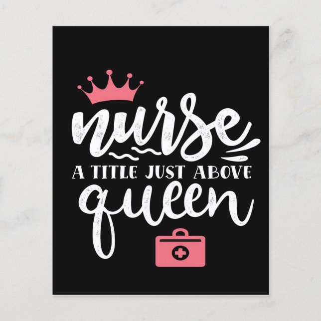 Nurse a title just above queen | Cute Nurse Design Flyer (Front)