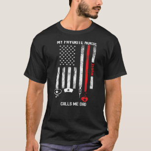 Nurse American Flag My Favourite Nurse Calls Me Da T-Shirt