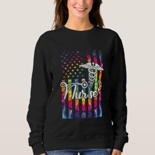 Nurse American Flag US Patriotic Tie Dye Hippie Nu Sweatshirt