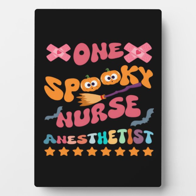 Nurse Anaesthetist - One Spooky Nurse Anaesthetist Plaque (Front)