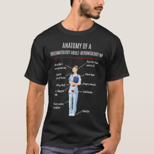 Nurse ANATOMY OF A RHEUMATOLOGY ADULT GERONTOLOGY T-Shirt