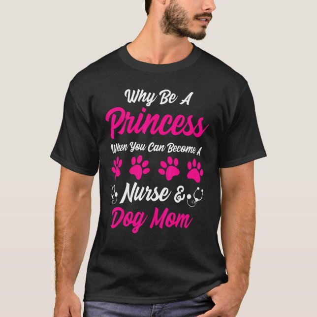 Nurse And Dog Mum Apparel   Practitioners Design T-Shirt (Front)