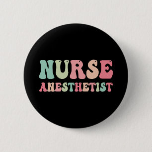 Nurse Anesthetist Essential In Healthcare 6 Cm Round Badge