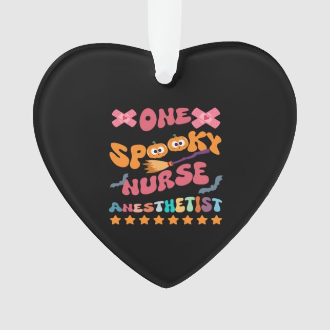 Nurse Anesthetist - One Spooky Nurse Anesthetist - Ornament (Front)