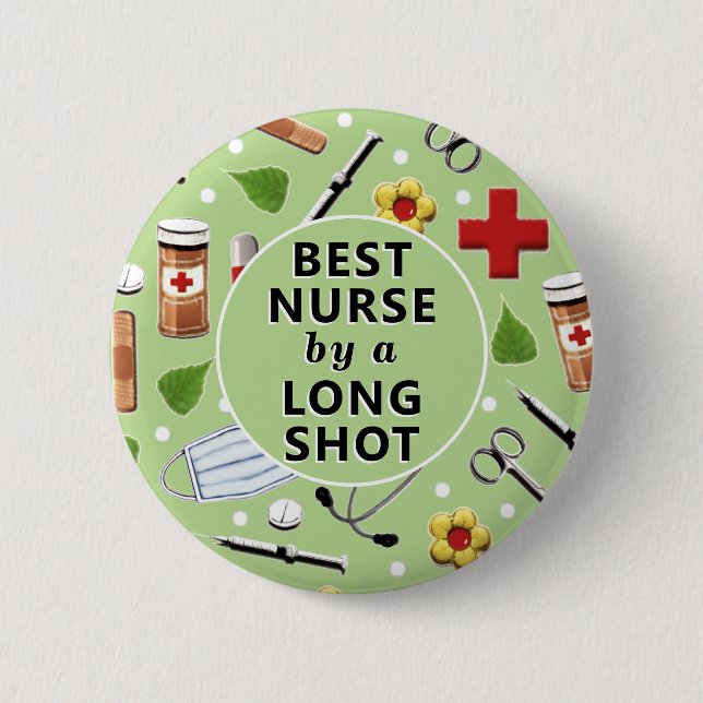 Nurse Appreciation Best Nurse 6 Cm Round Badge (Front)