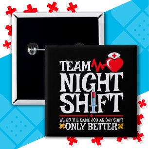 Nurse Appreciation Funny Team Night Shift Nurse 15 Cm Square Badge
