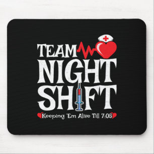 Nurse Appreciation - Night Shift Nurse - Team Nigh Mouse Mat