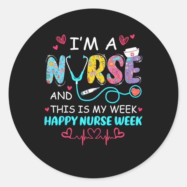Nurse Appreciation Week - Happy National Nurses We Classic Round Sticker (Front)