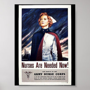 Nurse Are Needed Now! Poster