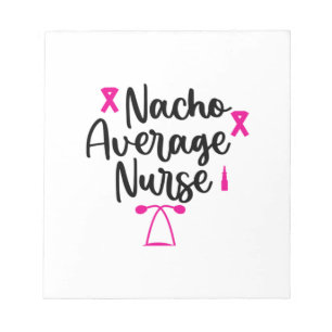 Nurse Art Nacho Average Nurse Notepad