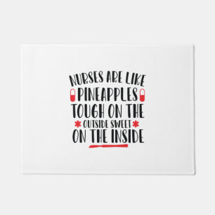 Nurse Art Nurse Are Like Pineapples Doormat