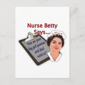 Nurse Betty Says, "Put on your big girl panties, Postcard